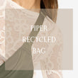 Load image into Gallery viewer, Piper Recycled Bag