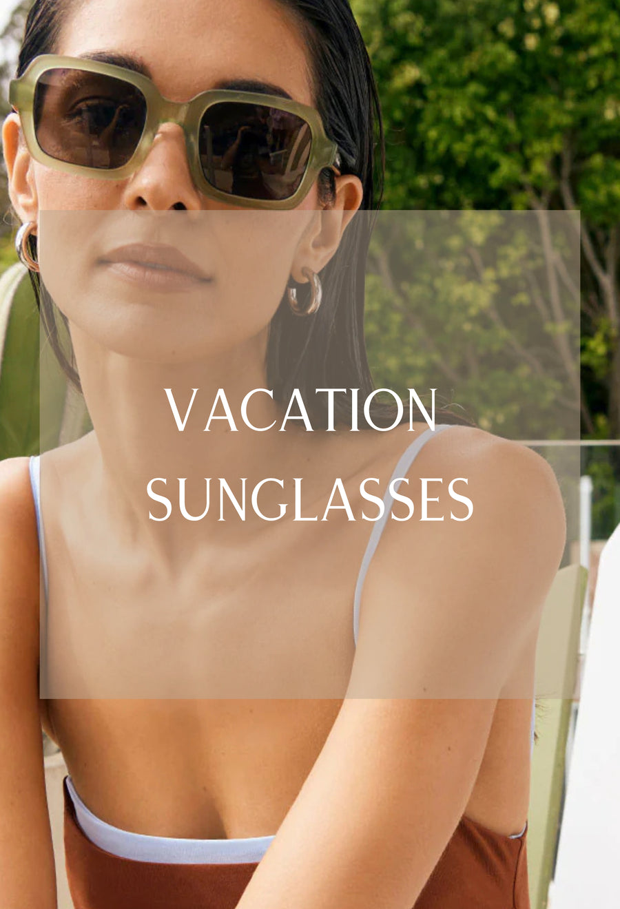 Vacation Sunglasses