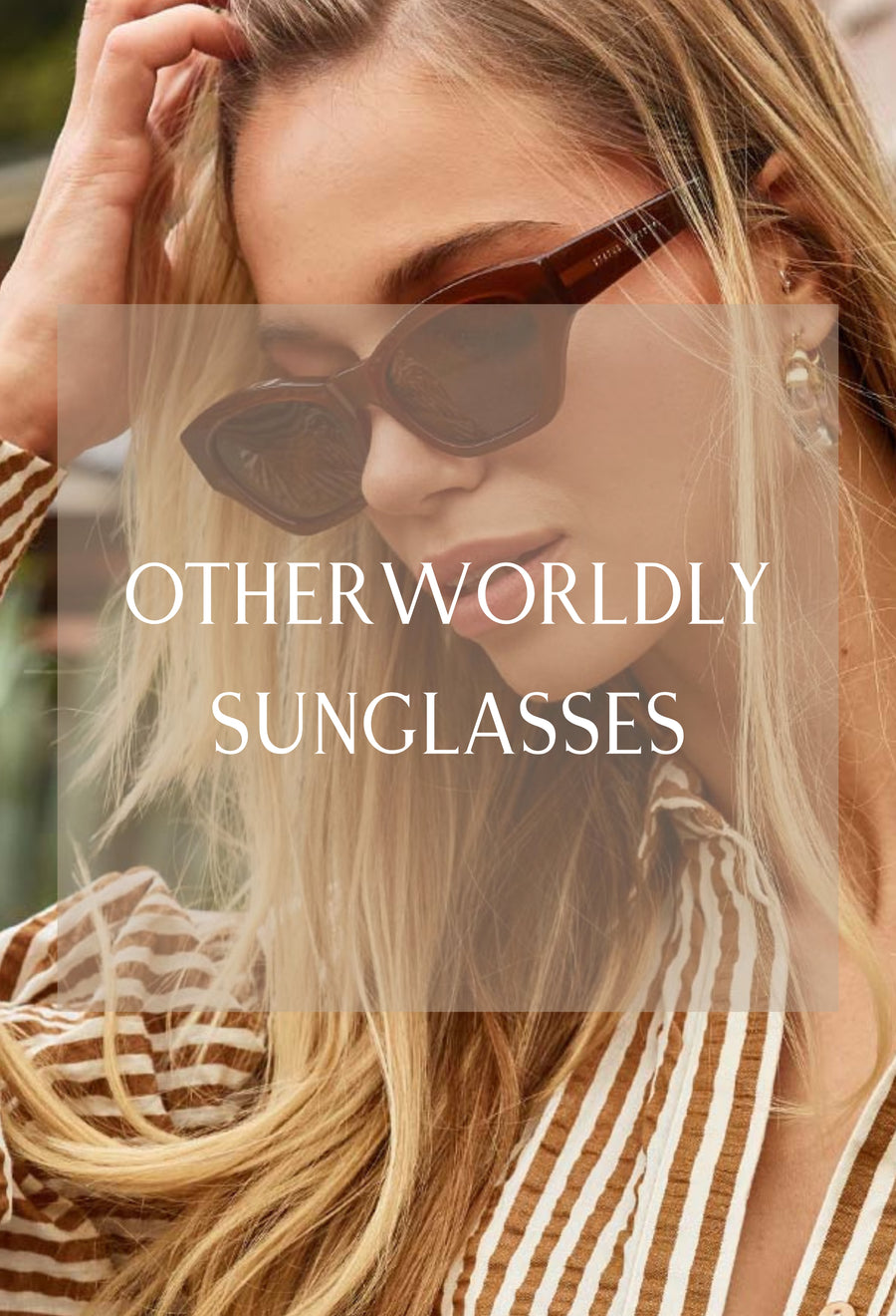 Otherworldly Sunglasses