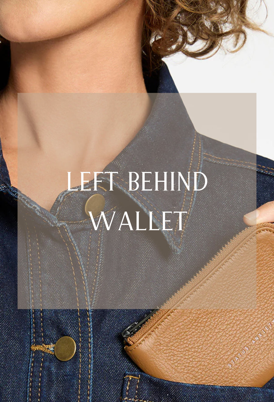 Left Behind Wallet